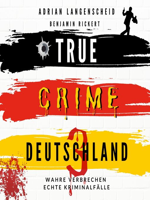 Title details for TRUE CRIME DEUTSCHLAND 3 by Adrian Langenscheid - Wait list